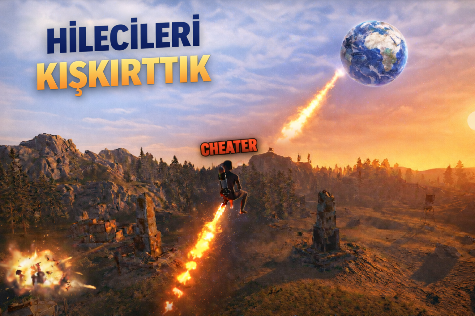 Hileleri Uzaya Yolladık!